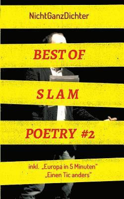 Nichtganzdichter - Best of Slam Poetry #2: Bühnentexte 2018/2019, Häftad
