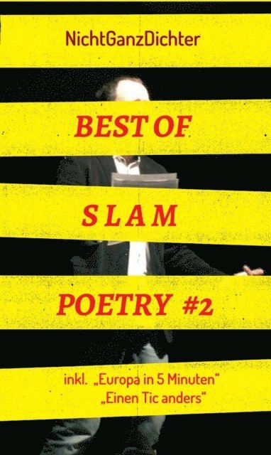 ... NichtGanzDichter - Best of Slam Poetry #2, E-bok
