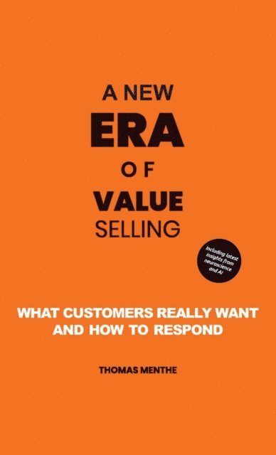 Thomas Menthe - new era of Value Selling, E-bok