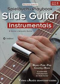Slide Guitar Instrumentals: Das Spielbuch - The Playbook (trilingual de/en/fr)