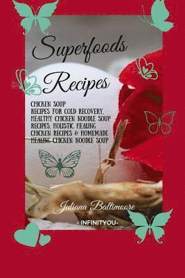 Juliana Baltimoore - Superfoods Recipes, Häftad. Tillgänglighet: Lägg i varukorg