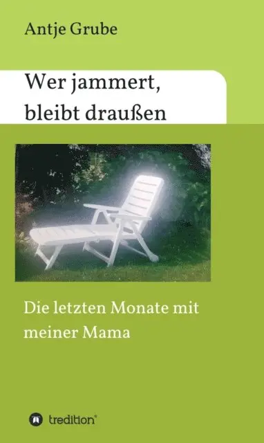 Antje Grube - Wer jammert, bleibt draußen, E-bok. Tillgänglighet: Lägg i varukorg