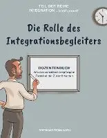 Stephanie Tsomakaeva - Die Rolle des Integrationsbegleiters, Häftad. Tillgänglighet: Lägg i varukorg