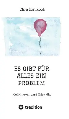 Christian Rook - Es Gibt Für Alles Ein Problem, Inbunden. Tillgänglighet: Lägg i varukorg