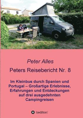 Peter Alles - Peters Reisebericht Nr. 8, Häftad. Tillgänglighet: Lägg i varukorg