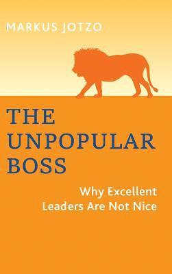 Markus Jotzo - The Unpopular Boss, Inbunden