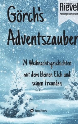 Marco Rievel - Görch's Adventszauber, Inbunden. Tillgänglighet: Lägg i varukorg