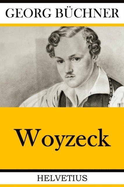 Georg Buchner - Woyzeck, E-bok