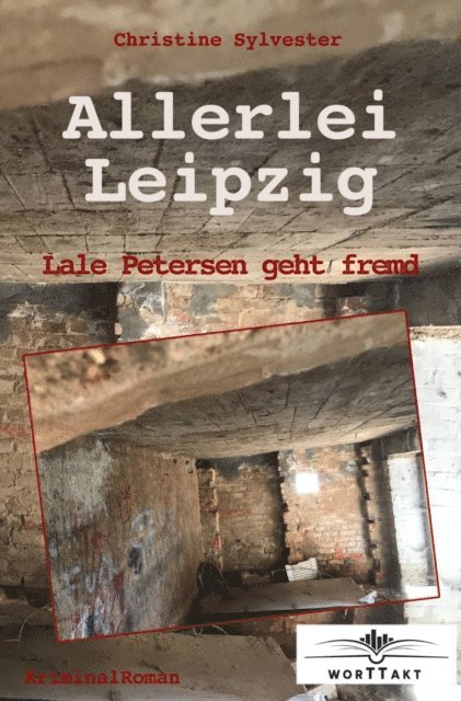 Christine Sylvester - Allerlei Leipzig, E-bok