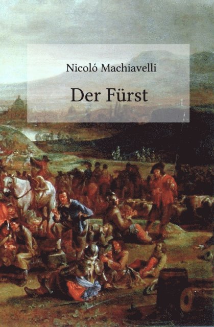 Nicolo Machiavelli - Der Fürst, E-bok