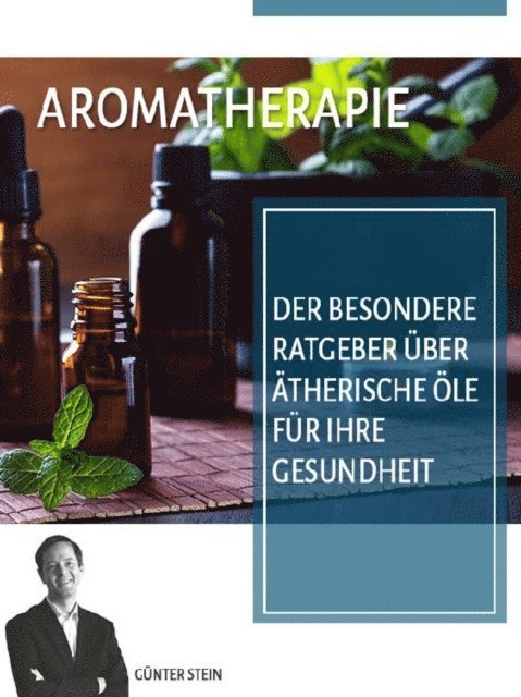 Gunter Stein - Aromatherapie, E-bok. Tillgänglighet: Lägg i varukorg