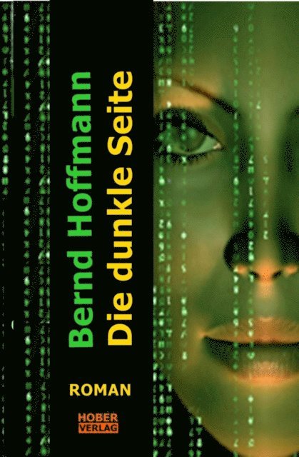 Bernd Hoffmann - Die dunkle Seite, E-bok