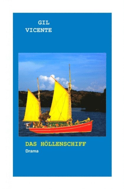 Gil Vicente, Kristen Benning - Das Höllenschiff, E-bok