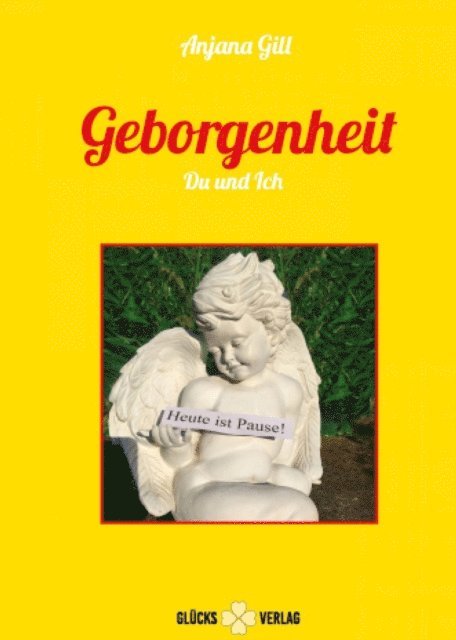 Anjana Gill - Geborgenheit - Du und Ich, E-bok