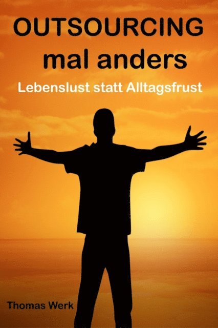 Thomas Werk - OUTSOURCING mal anders, E-bok. Tillgänglighet: Lägg i varukorg