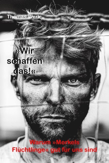 Thomas Werk - "Wir schaffen das!", E-bok. Tillgänglighet: Lägg i varukorg