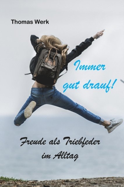 Thomas Werk - Immer gut drauf1, E-bok. Tillgänglighet: Lägg i varukorg