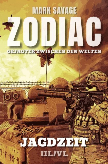 Mark Savage - Zodiac-Gejagter zwischen den Welten III: Jagdzeit, E-bok