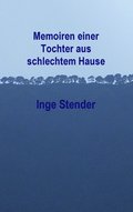 Memoiren einer Tochter aus schlechtem Hause