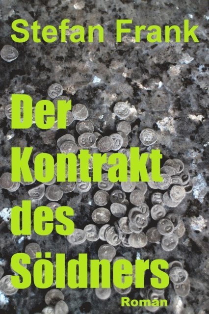 Stefan Frank - Der Kontrakt des Söldners, E-bok