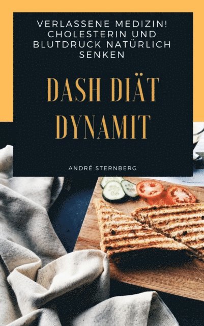 Andre Sternberg - DASH Diät Dynamit, E-bok