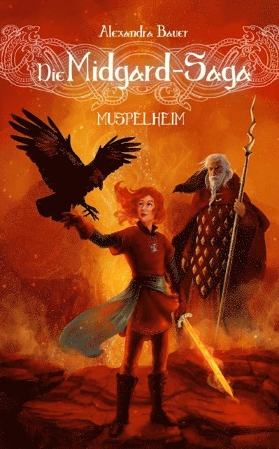 Alexandra Bauer - Die Midgard-Saga - Muspelheim, E-bok