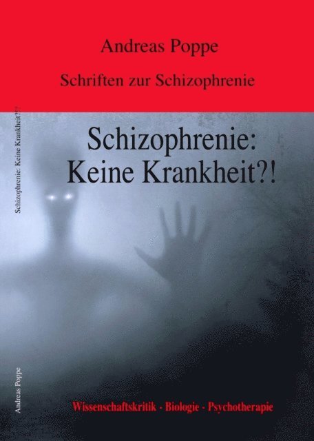 Andreas Poppe - Schizophrenie: Keine Krankheit?!, E-bok
