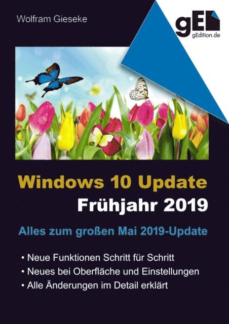 Wolfram Gieseke - Windows 10 Update - Frühjahr 2019, E-bok