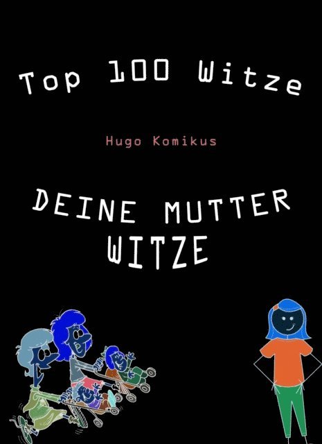 Hugo Komikus - Top 100 Witze, E-bok