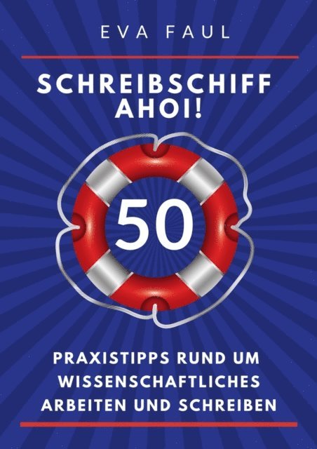 Schreibschiff Ahoi! Erfolgreich in den Hafen der Abschlussarbeit segeln