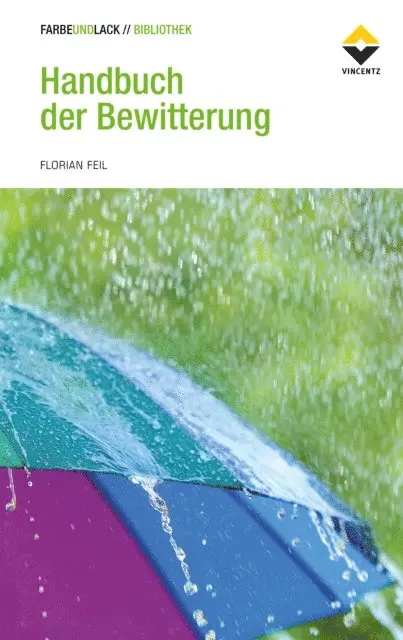Florian Feil - Handbuch der Bewitterung, E-bok. Tillgänglighet: Lägg i varukorg