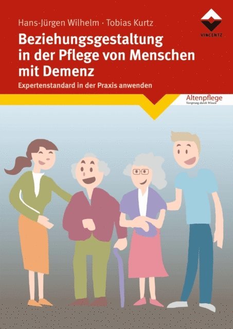 Hans-Jurgen Wilhelm - Beziehungsgestaltung in der Pflege von Menschen mit Demenz, E-bok
