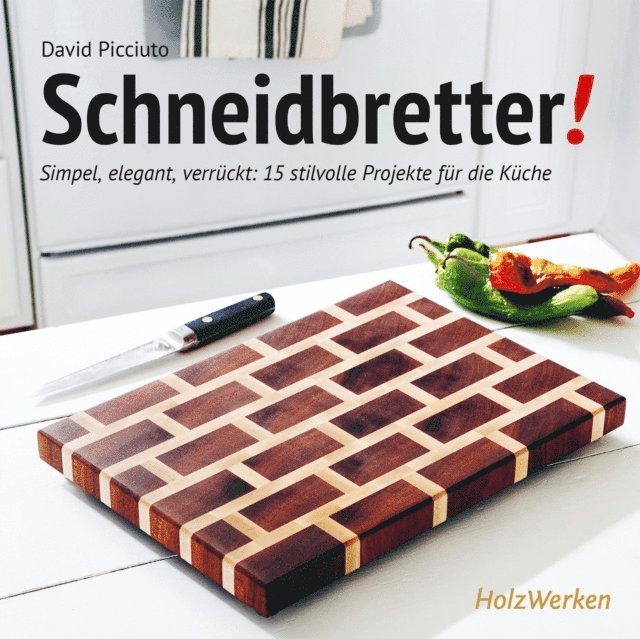 David Picciuto - Schneidbretter!, E-bok. Tillgänglighet: Lägg i varukorg