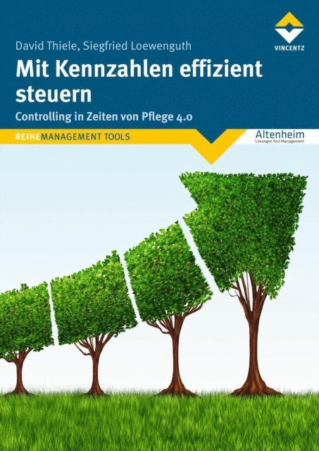 Siegfried Loewenguth, David Thiele - Mit Kennzahlen effizient steuern, E-bok