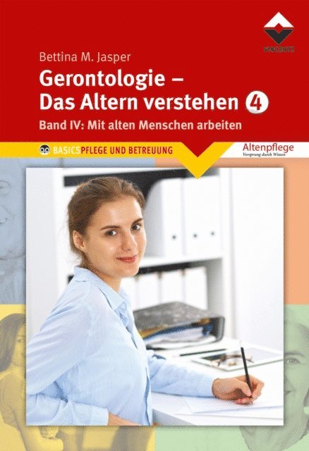 Bettina M. Jasper Denk-Werkstatt - Gerontologie IV - Das Altern verstehen, E-bok