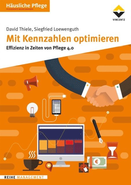 Siegfried Loewenguth, David Thiele - Mit Kennzahlen optimieren, E-bok