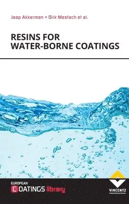 Jaap Akkerman, Dirk Mestach - Resins for Water-borne Coatings, Inbunden. Tillgänglighet: Lägg i varukorg
