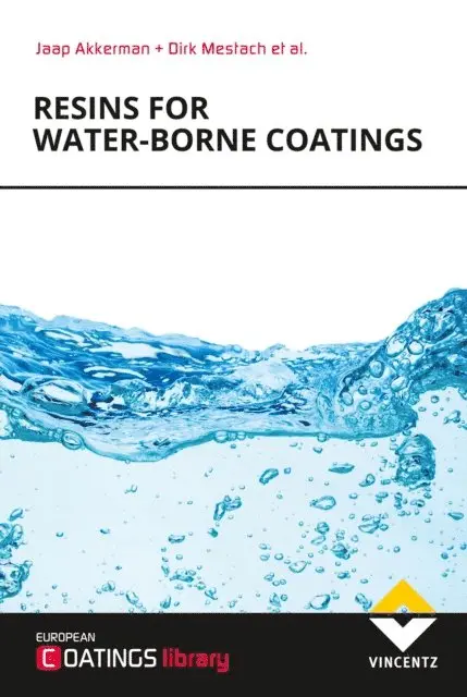 Jacques Warnon, Martin Leute, Joachim Krakehl, Class Hovelmann, Cathrin Corten, Toine Biemans, Dirk Mestach, Jaap Akkerman - Resins for Water-borne Coatings, E-bok. Tillgänglighet: Lägg i varukorg
