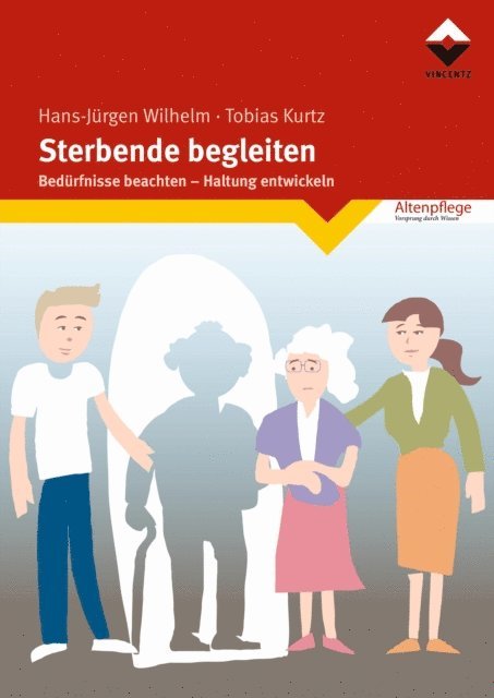 Tobias Kurtz, Hans-Jurgen Wilhelm - Sterbende begleiten, E-bok