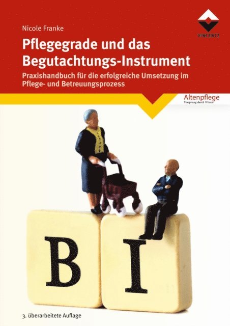 Nicole Franke - Pflegegrade und das Begutachtungsinstrument, E-bok. Tillgänglighet: Lägg i varukorg