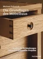 Michael Pekovich - Die Grundlagen des Möbelbaus, Inbunden. Tillgänglighet: Lägg i varukorg
