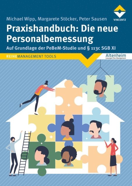 Peter Sausen, Margarete Stocker, Michael Wipp - Praxishandbuch: Die neue Personalbemessung, E-bok