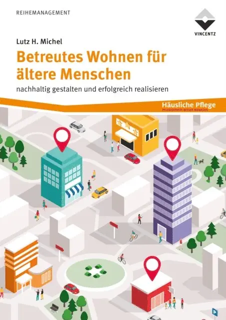 Lutz H. Michel - Betreutes Wohnen für ältere Menschen, E-bok. Tillgänglighet: Lägg i varukorg