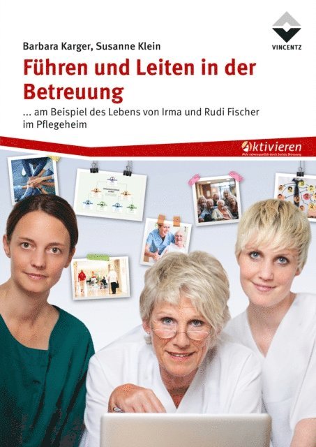 Susanne Klein, Barbara Karger - Führen und Leiten in der Betreuung, E-bok