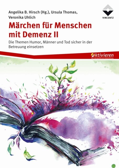 Veronika Uhlich, Ursula Thomas, Angelika B. Hirsch - Marchen fur Menschen mit Demenz II, E-bok