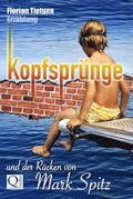 Kopfsprünge und der Rücken von Mark Spitz
