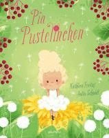 Kathleen Freitag - Pia Pustelinchen, Inbunden