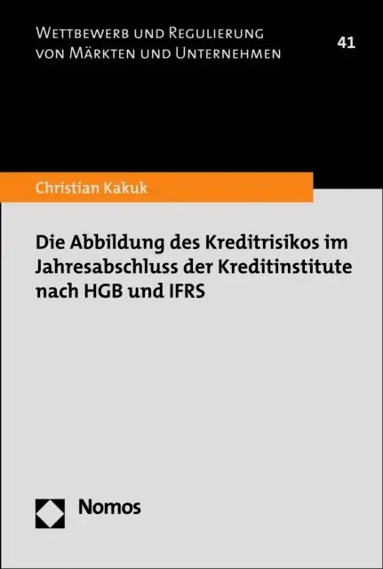 Christian Kakuk - Die Abbildung des Kreditrisikos im Jahresabschluss der Kreditinstitute nach HGB und IFRS, E-bok. Tillgänglighet: Lägg i varukorg
