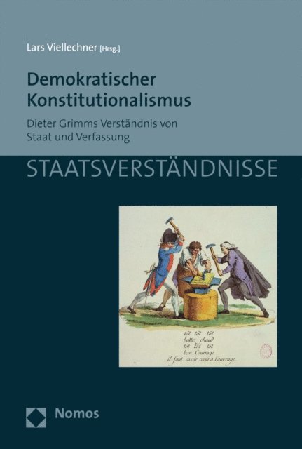 Lars Viellechner - Demokratischer Konstitutionalismus, E-bok