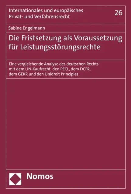 Sabine Engelmann - Die Fristsetzung als Voraussetzung für Leistungsstörungsrechte, E-bok. Tillgänglighet: Lägg i varukorg